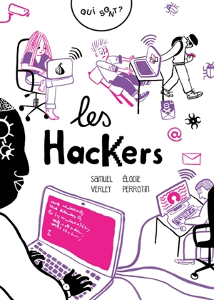 Qui sont les hackers ? - Samuel Verley