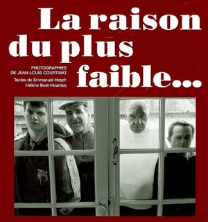 La raison du plus faible - Jean-Louis Courtinat