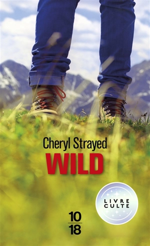 Wild - Cheryl Strayed