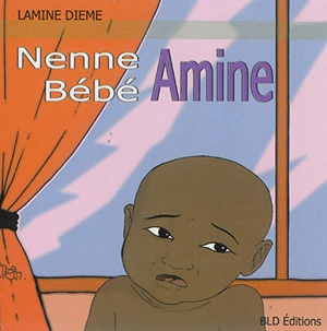 Nenne Amine. Bébé Amine - Lamine Diémé