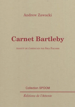 Carnet Bartleby - Andrew Zawacki