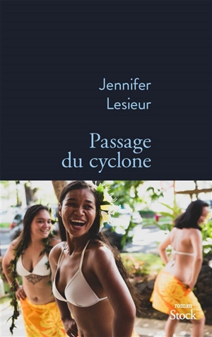 Passage du cyclone - Jennifer Lesieur