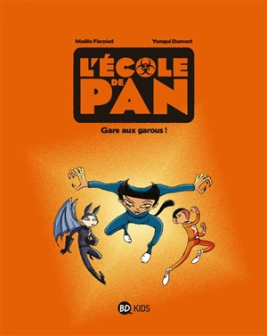 L'école de Pan. Vol. 3. Gare aux garous ! - Maëlle Fierpied