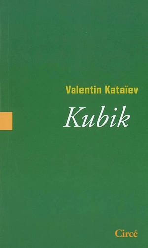 Kubik - Valentin Kataiev