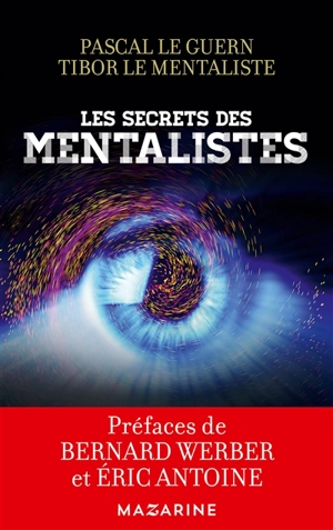 Les secrets des mentalistes - Pascal Le Guern