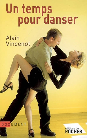 Un temps pour danser - Alain Vincenot