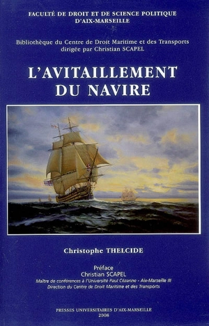 L'avitaillement du navire - Christophe Thelcide