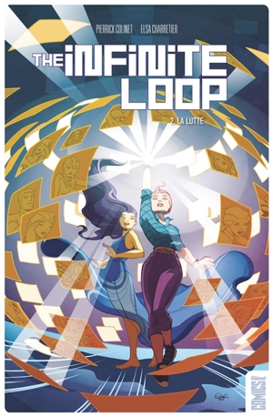 The infinite loop. Vol. 2. La lutte - Pierrick Colinet