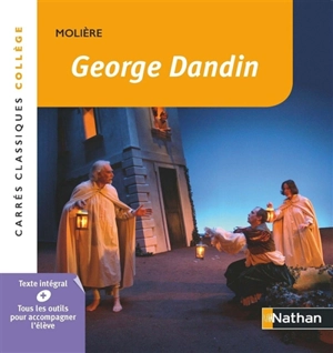 George Dandin ou Le mari confondu : comédie, 1668 : texte intégral - Molière