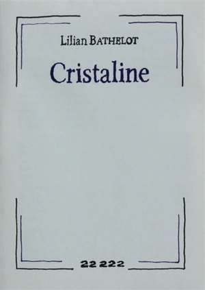 Cristaline - Lilian Bathelot