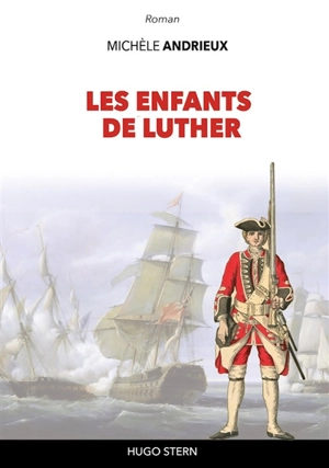 Les enfants de Luther - Michèle Andrieux