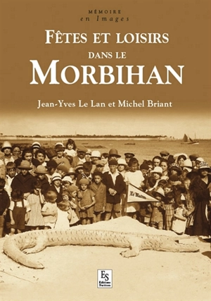 Fêtes et loisirs dans le Morbihan - Jean-Yves Le Lan