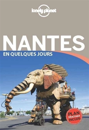 Nantes en quelques jours - Bénédicte Houdré