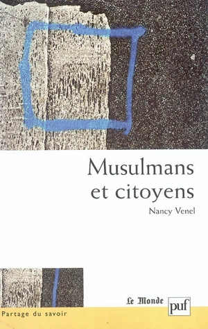 Musulmans et citoyens - Nancy Venel