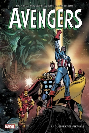 Avengers. La guerre Krees-Skrulls - Roy Thomas