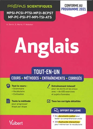 Anglais : prépas scientifiques MPSI, PCSI, PTSI, MP2I, BCPST, MP, PC, PSI, PT, MPI, TSI, ATS : conforme au programme 2021 - Antoine Devin