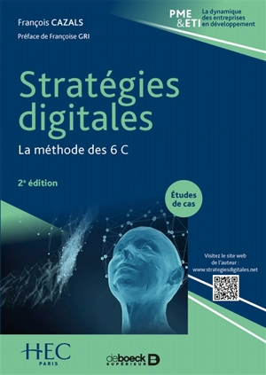 Stratégies digitales : la méthode des 6 C - François Cazals