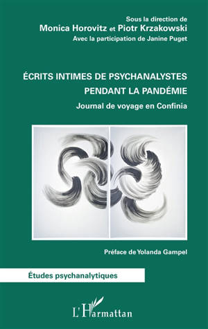 Ecrits intimes de psychanalystes pendant la pandémie : journal de voyage en Confinia