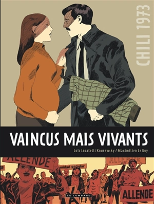 Vaincus mais vivants - Maximilien Le Roy