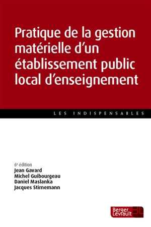 Pratique de la gestion matérielle d'un établissement public local d'enseignement