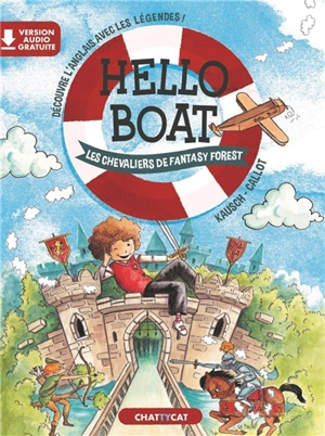 Hello boat. Les chevaliers de Fantasy Forest - Emma Kausch