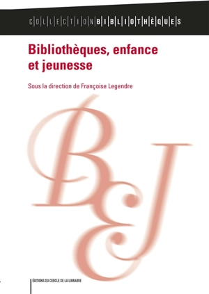 Bibliothèques, enfance et jeunesse