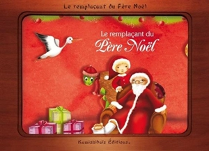 Le remplaçant du Père Noël - Bénédicte Carboneill