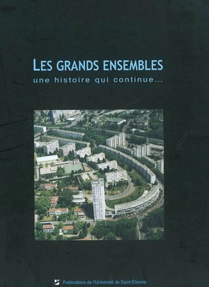 Les grands ensembles : une histoire qui continue - François Tomas