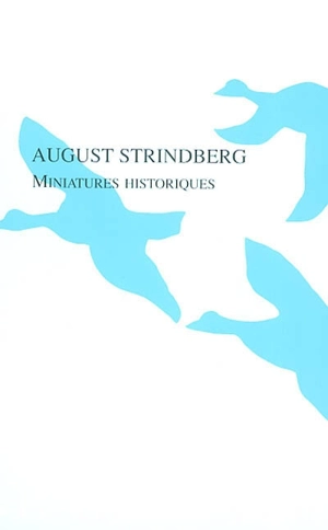 Miniatures historiques - August Strindberg