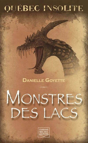 Monstres des lacs - Danielle Goyette