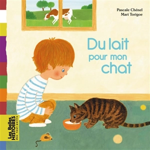 Du lait pour mon chat - Pascale Chenel