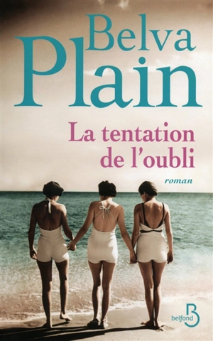 La tentation de l'oubli - Belva Plain