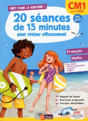 Prêt pour la rentrée ! : 20 séances de 15 minutes pour réviser efficacement : CM1 vers le CM2, été 2015 - Emelyne Giraudon