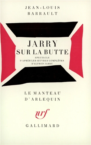 Jarry sur la butte - Jean-Louis Barrault