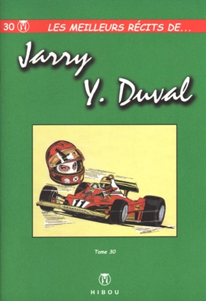 Les meilleurs récits de.... Vol. 30. Les meilleurs récits de Jarry, Duval - Charles Jarry