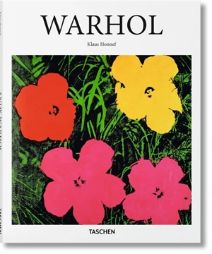 Andy Warhol : 1928-1987 : de l'art comme commerce - Klaus Honnef