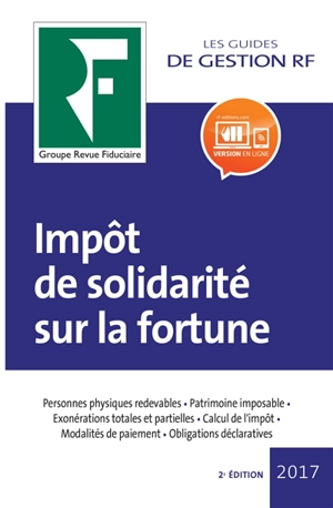 Impôt de solidarité sur la fortune 2017 - Groupe Revue fiduciaire