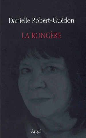La Rongère - Danielle Robert-Guédon