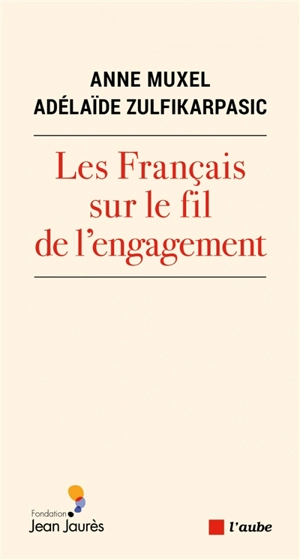 Les Français sur le fil de l'engagement - Anne Muxel