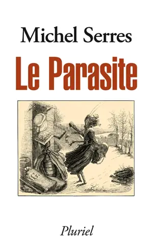 Le parasite - Michel Serres