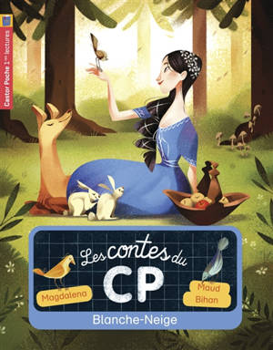 Les contes du CP. Vol. 9. Blanche-Neige - Magdalena