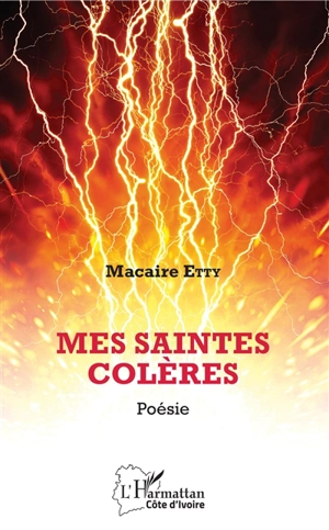 Mes saintes colères - Macaire Etty