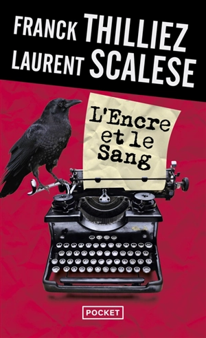 L'encre et le sang - Franck Thilliez