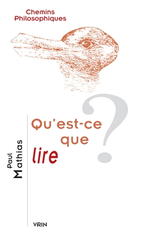 Qu'est-ce que lire ? - Paul Mathias