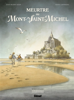 Meurtre au Mont-Saint-Michel - Jean-Blaise Dijan