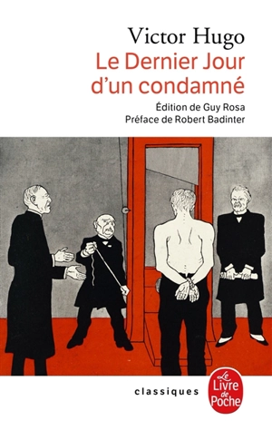 Le dernier jour d'un condamné. Claude Gueux. L'affaire Tapner - Victor Hugo