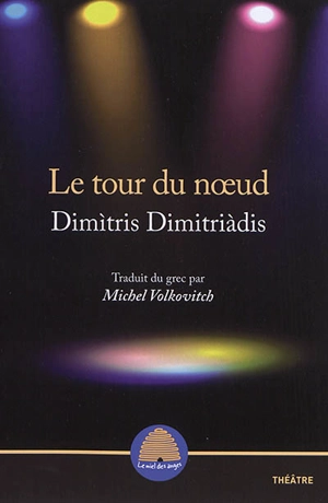 Le tour du noeud : tragédie sicilienne - Dimitris Dimitriadis