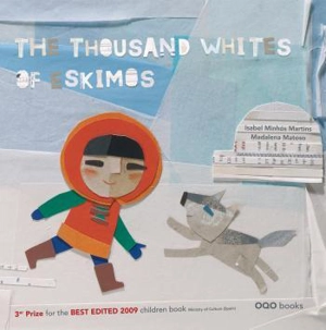 The thousand whites of the Eskimos - Isabel Minhos Martins