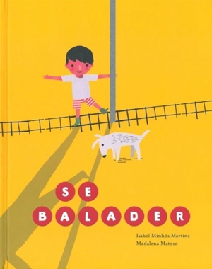 Se balader - Isabel Minhos Martins