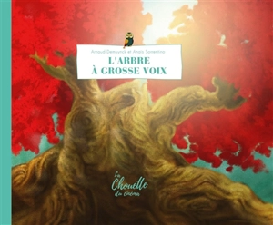 L'arbre à grosse voix - Arnaud Demuynck